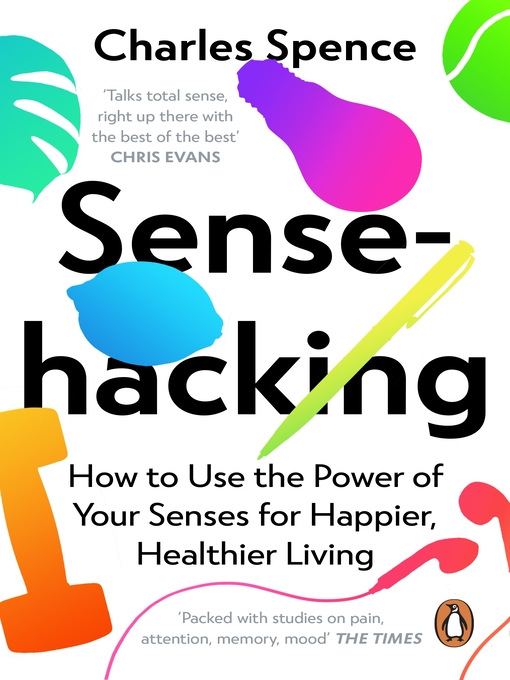 Title details for Sensehacking by Charles Spence - Available